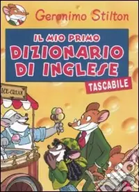 Prezzo Conveniente Il mio primo dizionario di inglese tascabile. Ediz. bilingue