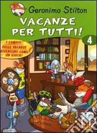 Vacanze per tutti. Ediz. illustrata. Vol. 4 Offerta Speciale
