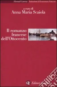 Compra Online Il romanzo francese dell‘Ottocento