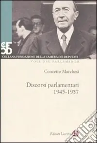 Promozione Discorsi parlamentari 1945-1957. Con DVD