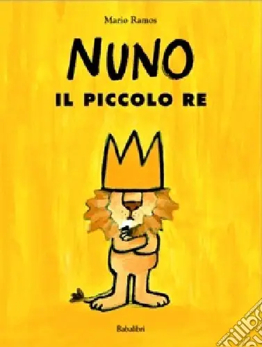 Affare Nuno il piccolo re. Ediz. illustrata
