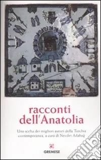 Acquista Ora Racconti dell‘Anatolia