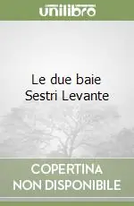 Super Prezzo Le due baie Sestri Levante