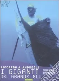 Offerta Del Giorno I giganti del grande blu