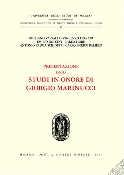 Occasione Presentazione degli studi in onore di Giorgio Marinucci