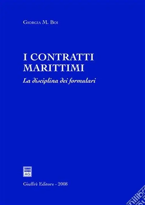 I contratti marittimi. La disciplina dei formulari Pagamento Sicuro