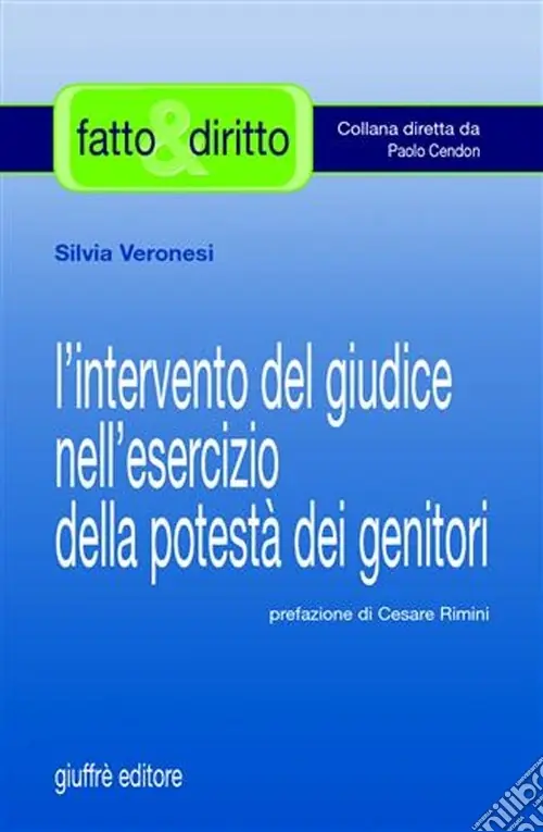 L‘intervento del giudice nell‘esercizio della potestà dei genitori Prezzo Basso