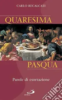 Miglior Prezzo Quaresima e Pasqua. Parole di esortazione