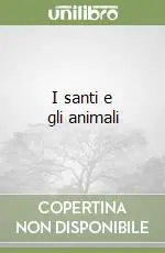 Solo Oggi I santi e gli animali
