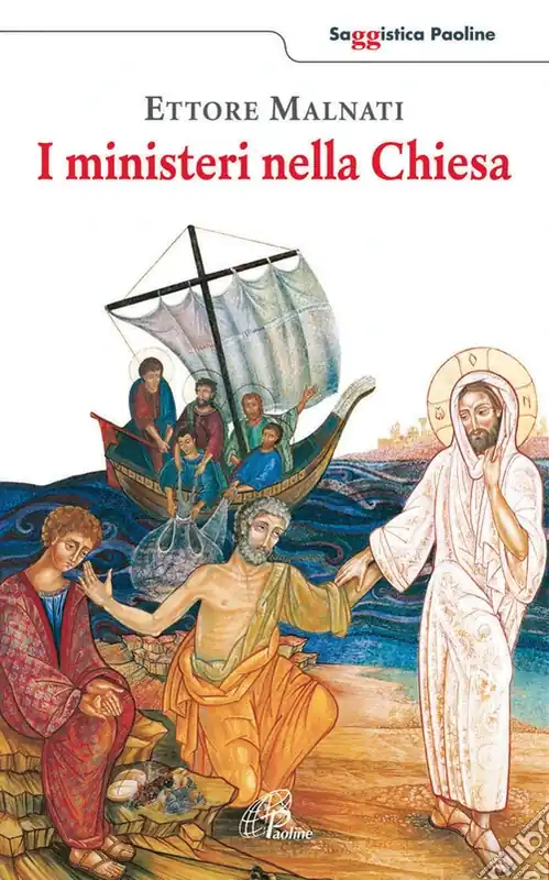 I ministeri nella Chiesa Nuovo Arrivo