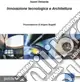 Innovazione tecnologica e architettura Prezzo Conveniente