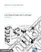 Must-Have Generatori di vapore