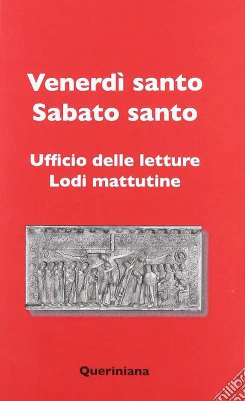 Promo Stagionale Venerdi santo, sabato santo. Uffico delle lettere, lodi mattutine