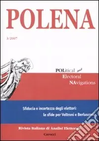 Prezzo Basso Polena. Rivista italiana di analisi elettorale (2007). Ediz. italiana e inglese. Vol. 3