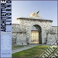 Prezzo Di Fabbrica Architetture Livorno (2007). Vol. 5 La porta San Marco