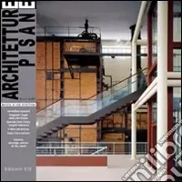 Sconto Architetture pisane (2007) vol. 13-14 Architetture industriali. Ediz. illustrata