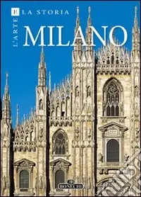 Milano. Ediz. a colori Offerta Limitata