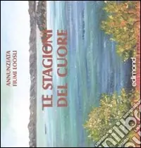 Esclusivo Le stagioni del cuore