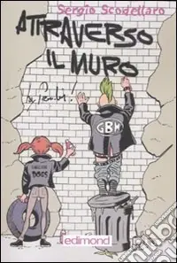 Quantità Limitata Attraverso il muro