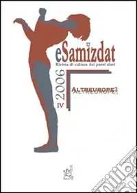 Ultime Pezzi ESamizdat. Rivista di culture dei paesi slavi (2006). Vol. 7