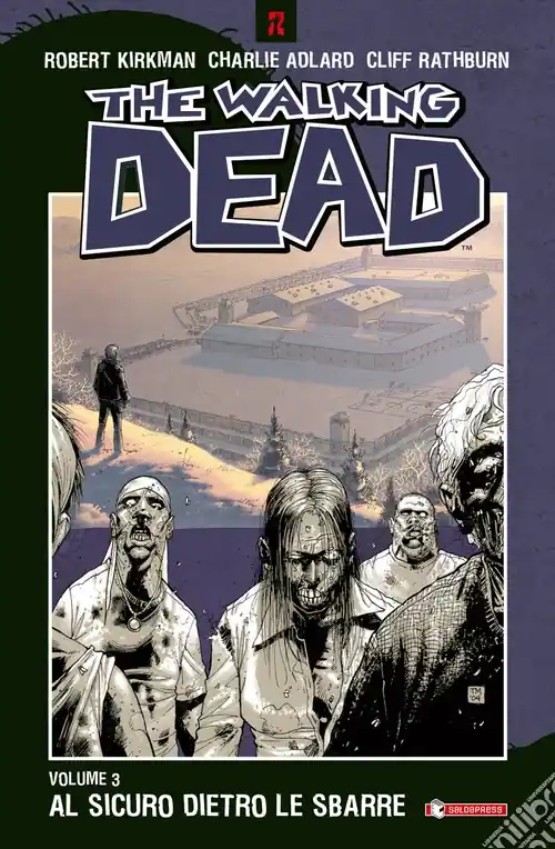 Al sicuro dietro le sbarre. The walking dead. Vol. 3 Offerta Del Giorno