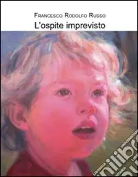 L‘ospite imprevisto Non Perdere