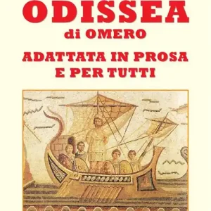Consegna Rapida Odissea in prosa e per tutti. Nuova ediz.