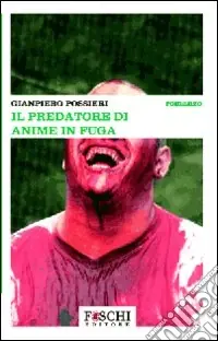 Il predatore di anime in fuga Esclusivo