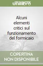 Ultime Pezzi Alcuni elementi critici sul funzionamento del formicaio