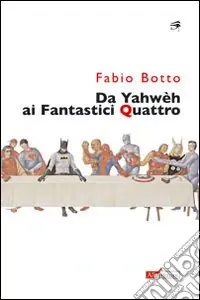 Prezzo Ridotto Da Yahwèh ai fantastici quattro
