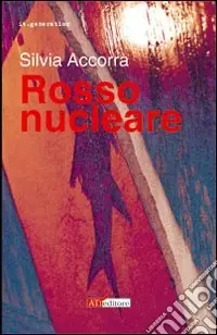 Nuova Collezione Rosso nucleare