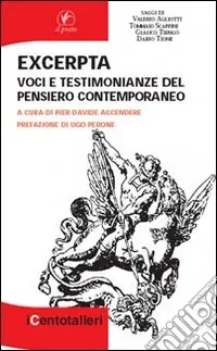 Scelto Dai Clienti Excerpta. Voci e testimonianze del pensiero contemporaneo