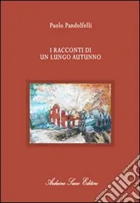 Economico I racconti di un lungo autunno