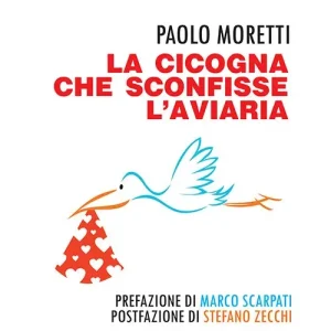 Novità La cicogna che sconfisse l‘aviaria