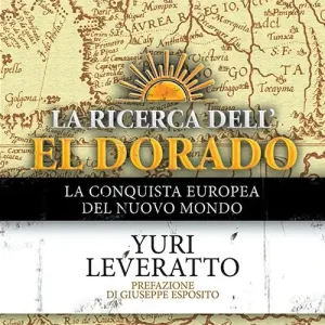 La ricerca dell‘El Dorado Bestseller