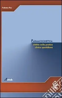 Ordina Subito Farmacocinetica. Utilità nella pratica clinica quotidiana