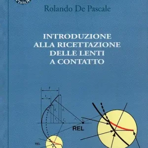 Introduzione alla ricettazione delle lenti a contatto Offerta Del Giorno