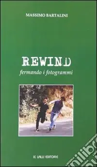 Vendita Finale Rewind. Fermando i fotogrammi