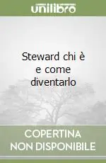 Steward chi è e come diventarlo Nuova Collezione