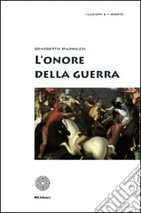 L‘onore della guerra Nuova Collezione