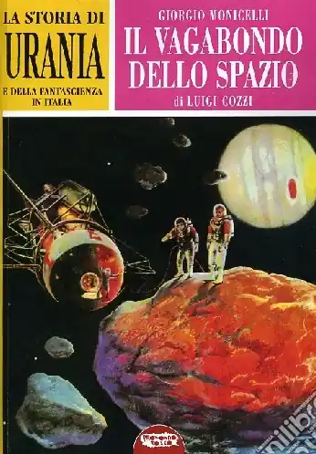 Subito Disponibile La storia di «Urania» e della fantascienza in Italia. Ediz. illustrata. Vol. 2