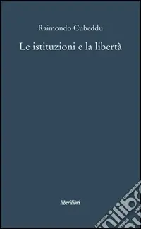 Le istituzioni e la libertà Economico