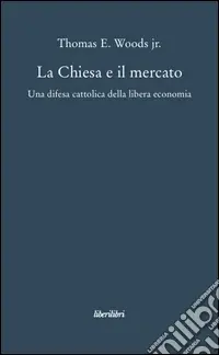La Chiesa e il mercato Promozione Esclusiva
