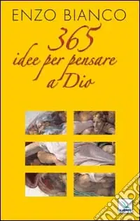 365 idee per pensare a Dio Novità
