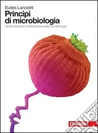 Principi di microbiologia. Per gli Ist. Tecnici e professionali Ultima Occasione