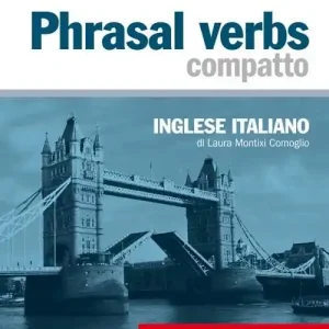 Saldi Phrasal verbs compatto. Inglese-italiano