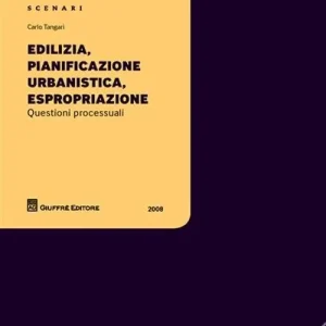 Edilizia, pianificazione urbanistica, espropriazione Consegna Rapida