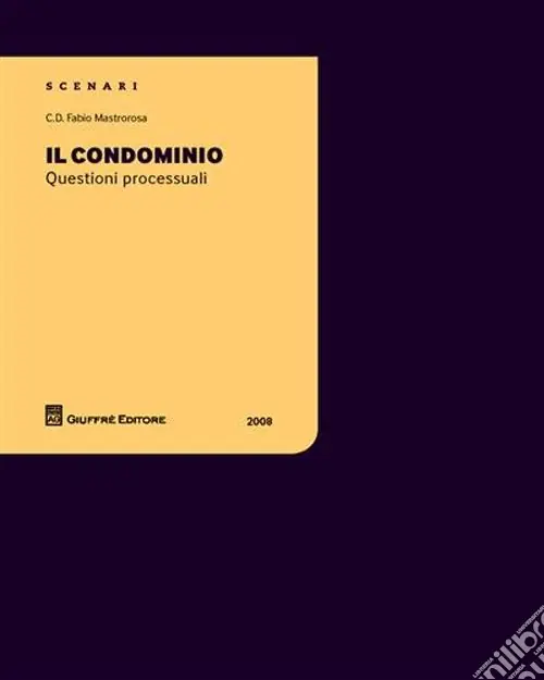 Nuova Collezione Il condominio. Questioni processuali