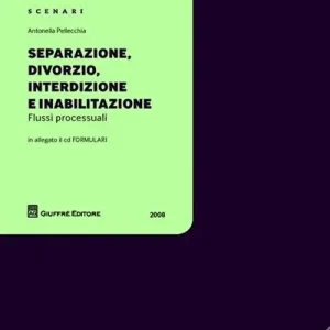 Separazione, divorzio, interdizione e inabilitazione. Con CD-ROM Prezzo Conveniente