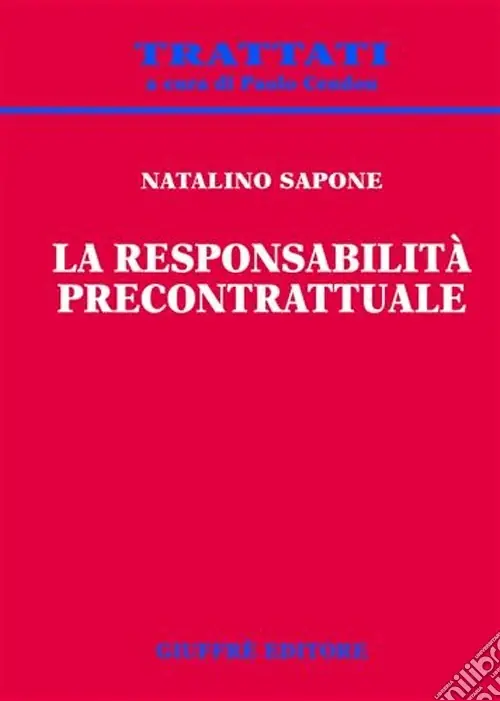 Acquista Ora La responsabilità precontrattuale